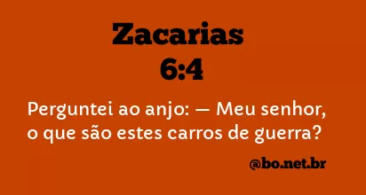 Zacarias 6:4 NTLH