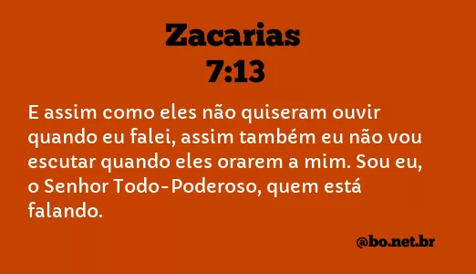 Zacarias 7:13 NTLH