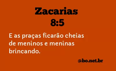 Zacarias 8:5 NTLH