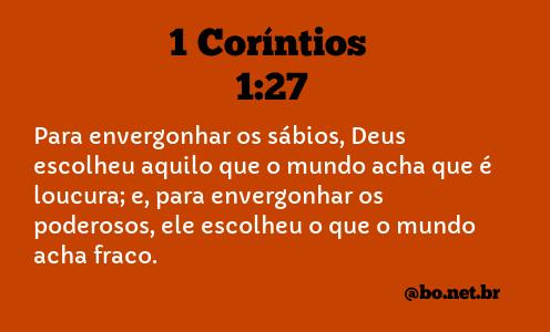 1 Coríntios 1:27 - Bíblia