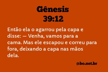 Gênesis 39:12 - Bíblia