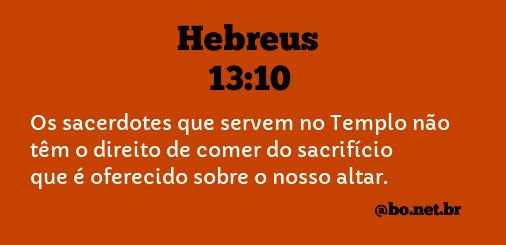 Hebreus 13:10 - Bíblia