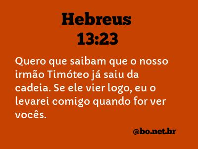 Hebreus 13:23 - Bíblia
